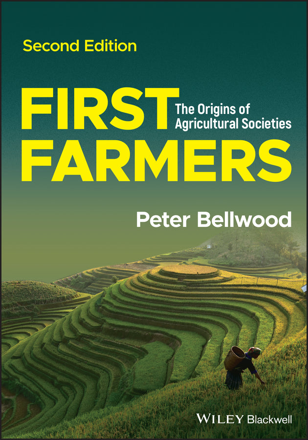First Farmers – The Origins of Agricultural Societies; The Origins of Agricultural Societies (Paperback / softback) 9781119706342