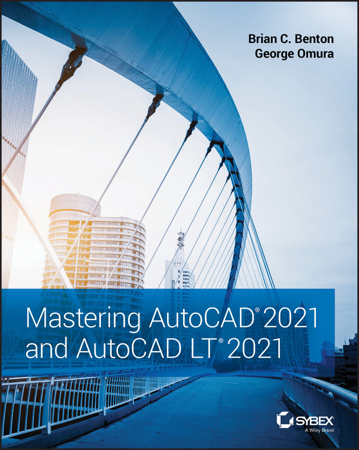 Mastering AutoCAD 2021 and AutoCAD LT 2021 (Paperback / softback) 9781119715351