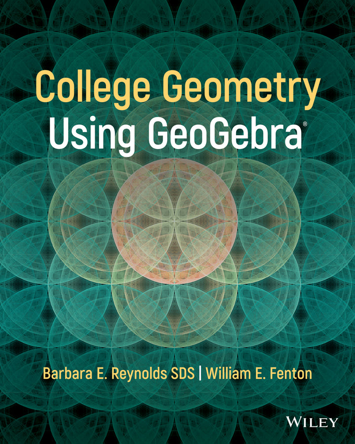 College Geometry with GeoGebra (Paperback / softback) 9781119718116