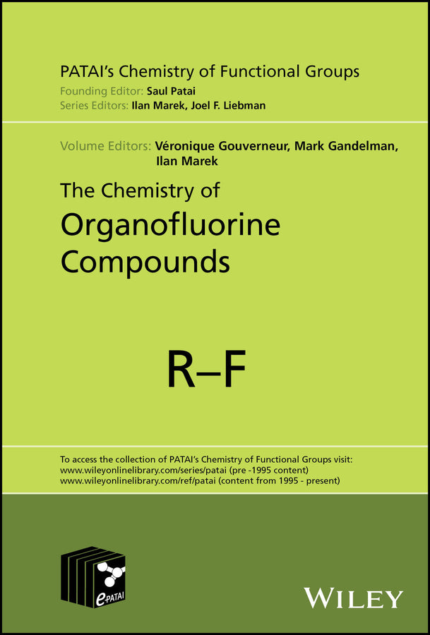 The Chemistry of Organofluorine Compounds (Hardback) 9781119771326