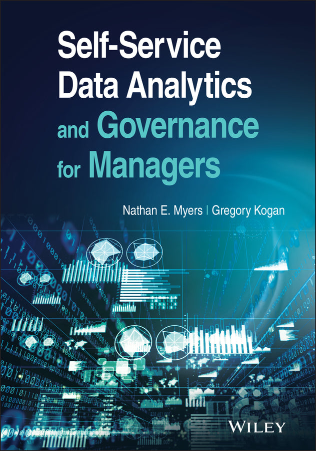 Self-Service Data Analytics and Governance for Managers (Hardback) 9781119773290