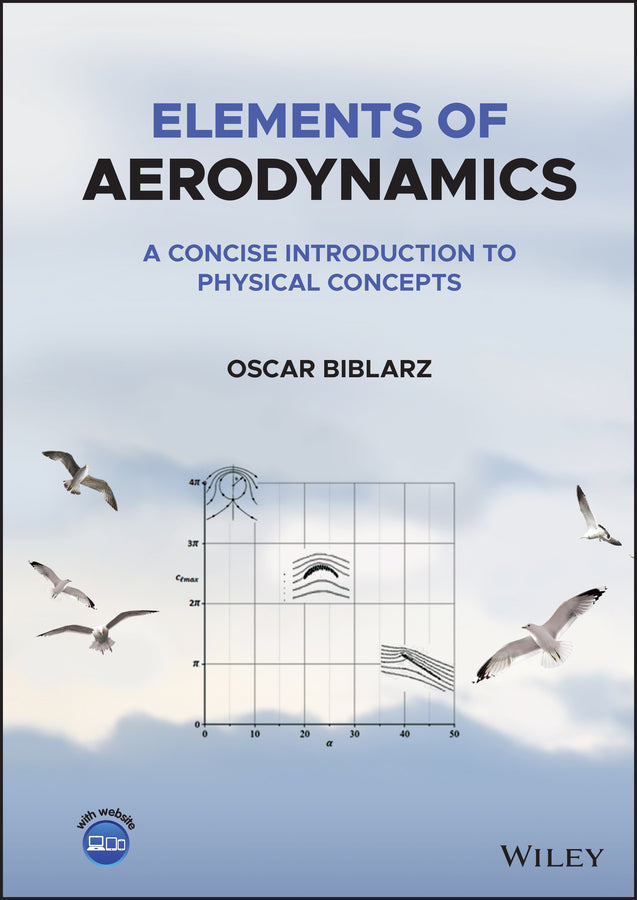 Elements of Aerodynamics; A Concise Introduction to Physical Concepts (Hardback) 9781119779971