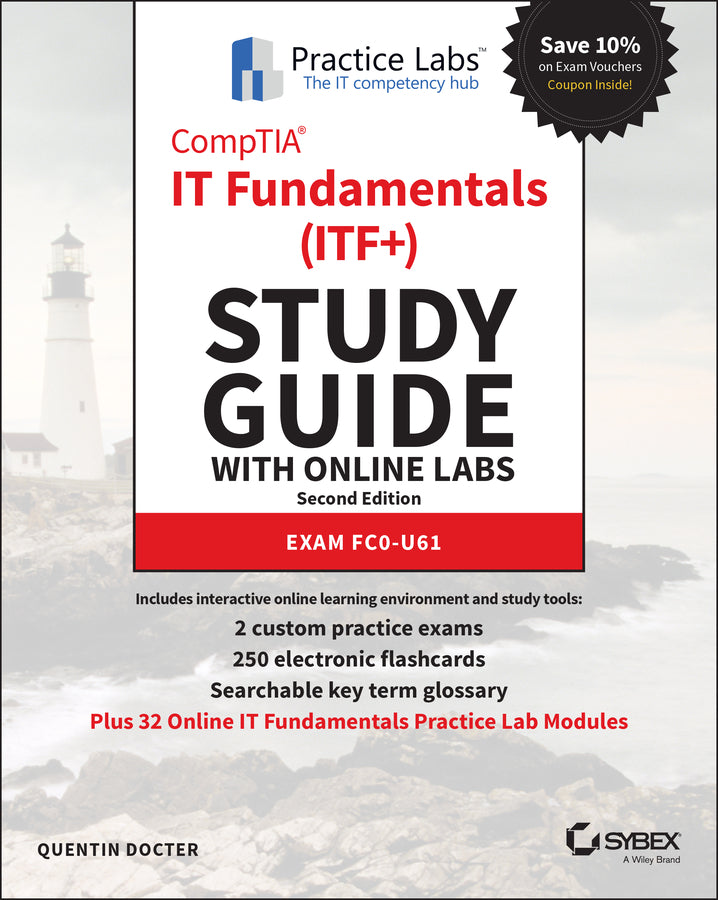 CompTIA IT Fundamentals (ITF+) Study Guide with Online Labs; Exam FC0-U61 (Paperback / softback) 9781119784289
