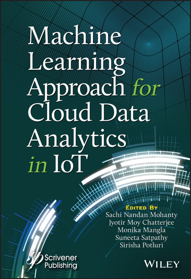 Machine Learning Approach for Cloud Data Analytics in IoT (Hardback) 9781119785804