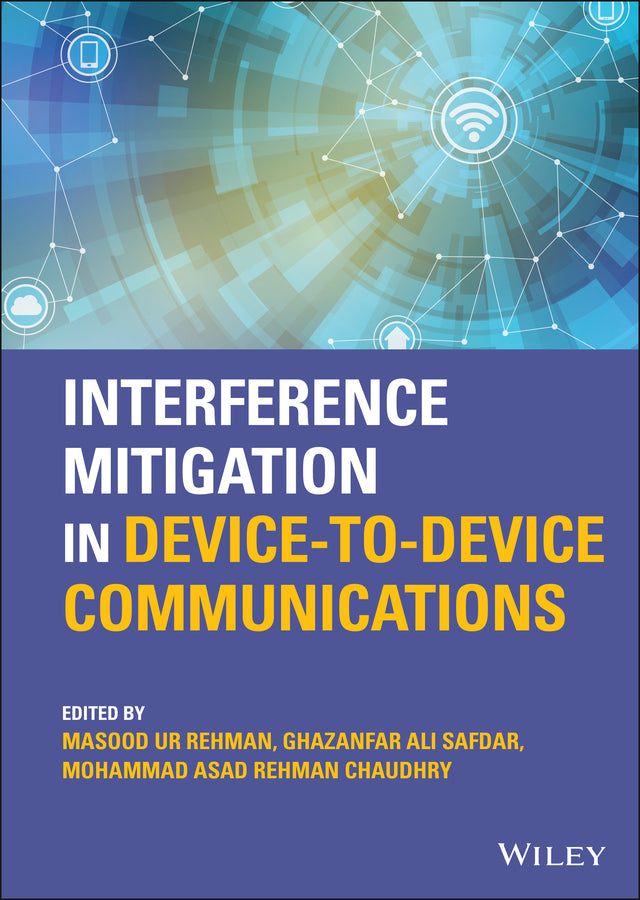 Interference Mitigation in Device-to-Device Communications (Hardback) 9781119788799