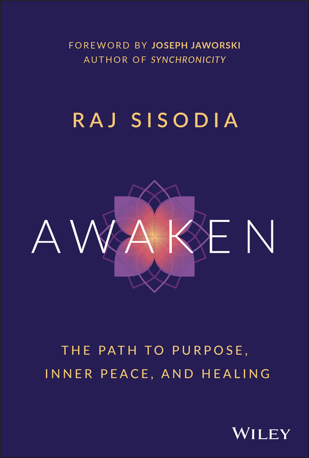 Awaken; The Path to Purpose, Inner Peace, and Healing (Hardback) 9781119789192