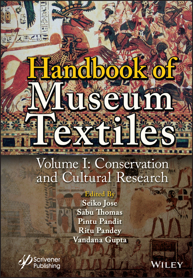 Handbook of Museum Textiles, Volume 1; Conservation and Cultural Research (Hardback) 9781119791706