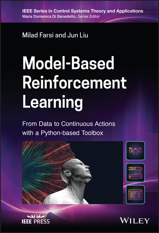 Model-Based Reinforcement Learning; From Data to Continuous Actions with a Python-based Toolbox (Hardback) 9781119808572