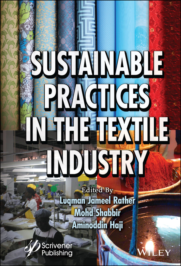 Sustainable Practices in the Textile Industry (Hardback) 9781119818885