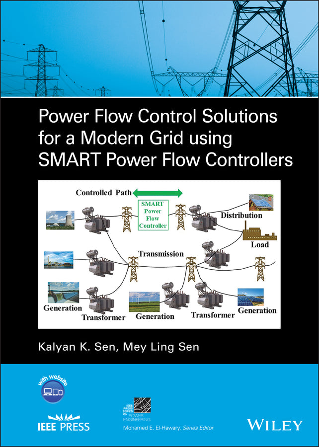Power Flow Control Solutions for a Modern Grid Using SMART Power Flow Controllers (Hardback) 9781119824350