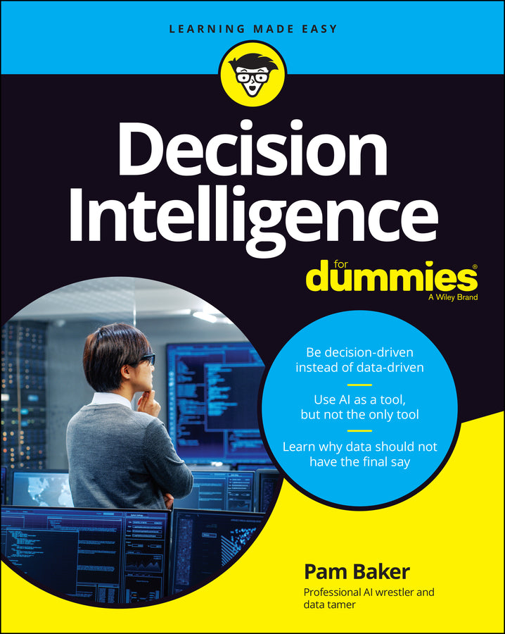 Decision Intelligence For Dummies (Paperback / softback) 9781119824848