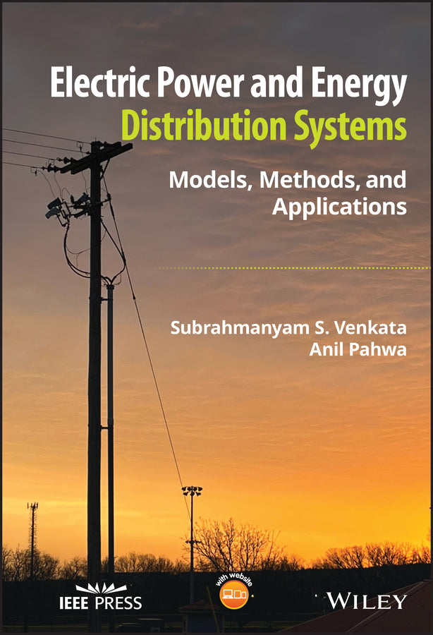 Electric Power and Energy Distribution Systems; Models, Methods, and Applications (Hardback) 9781119838258
