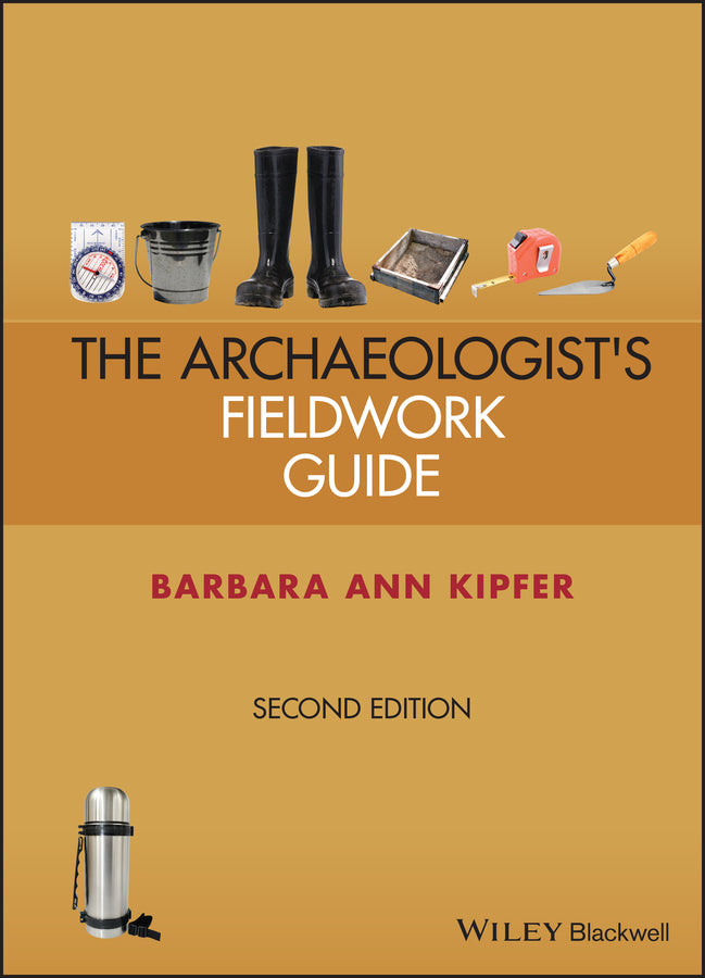 Archaeologist's Fieldwork Guide (Spiral bound) 9781119845317