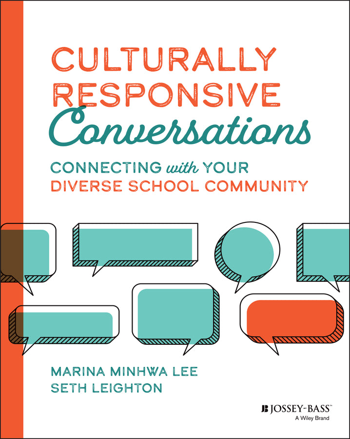 Culturally Responsive Conversations; Connecting with Your Diverse School Community (Paperback / softback) 9781119849155