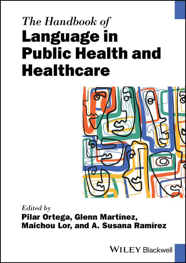 The Handbook of Language in Public Health and Healthcare (Hardback) 9781119853817
