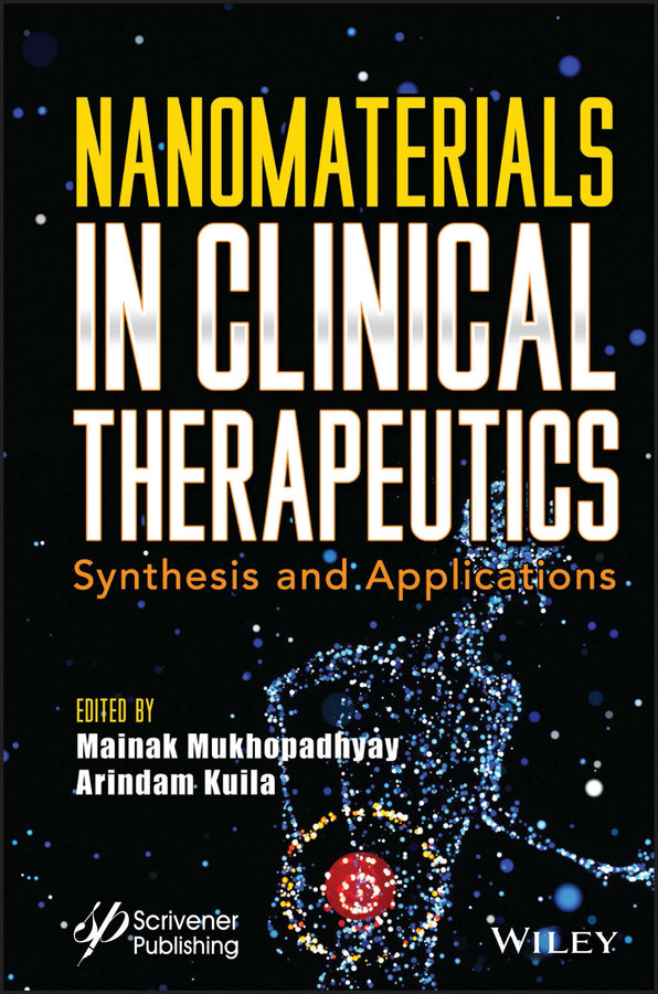 Nanomaterials in Clinical Therapeutics; Synthesis and Applications (Hardback) 9781119857235