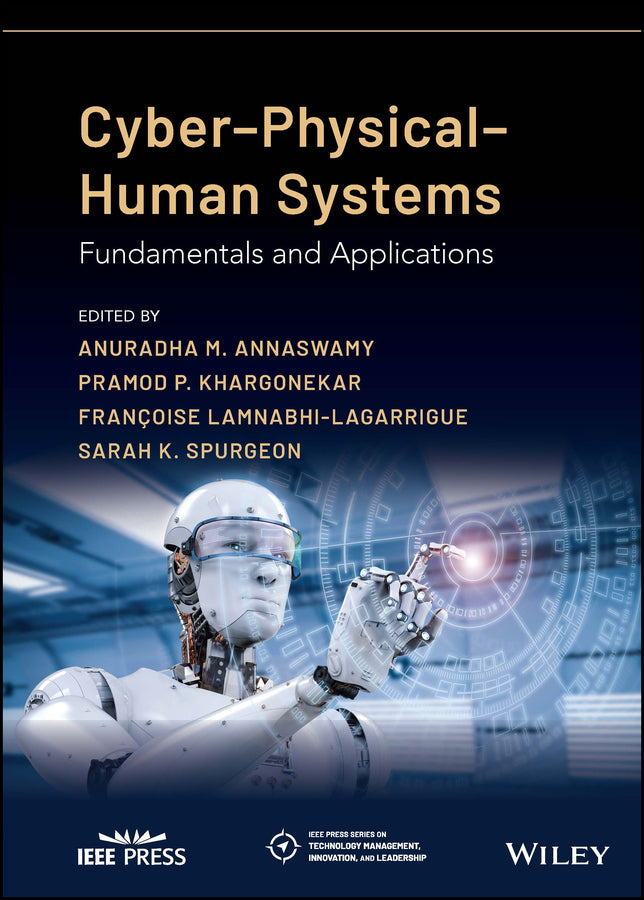 Cyber-Physical-Human Systems; Fundamentals and Applications (Hardback) 9781119857402