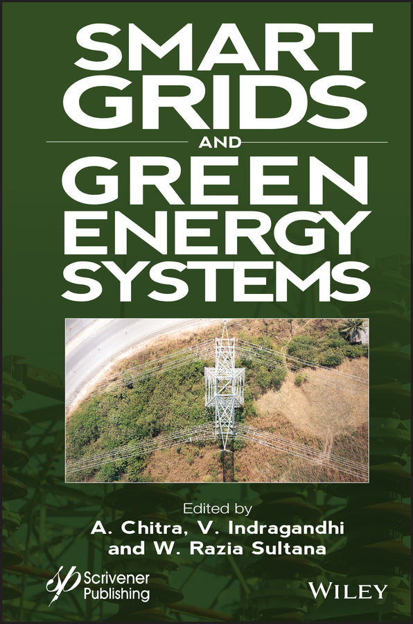 Smart Grids and Green Energy Systems (Hardback) 9781119872030