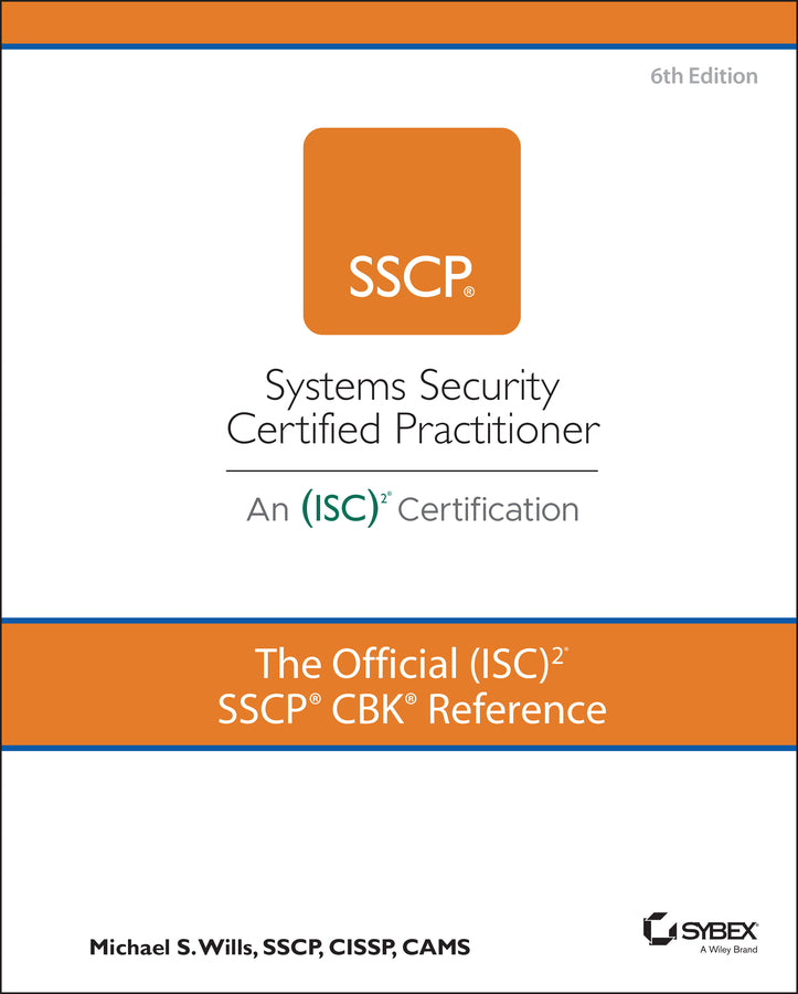 The Official (ISC)2 SSCP CBK Reference (Hardback) 9781119874867