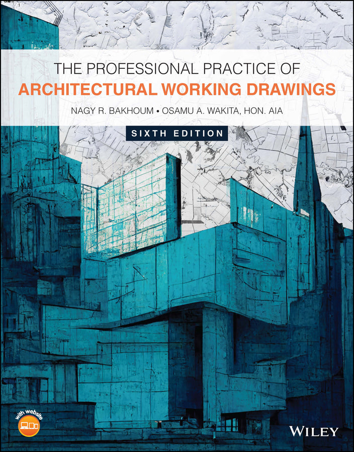 The Professional Practice of Architectural Working Drawings (Paperback / softback) 9781119875338
