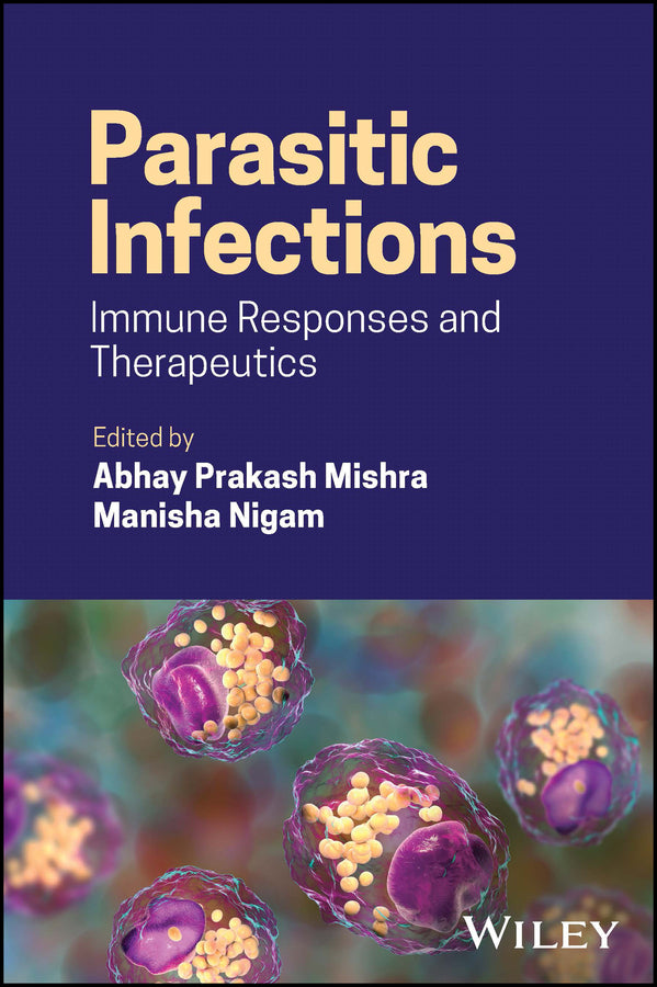Parasitic Infections; Immune Responses and Therapeutics (Hardback) 9781119878025