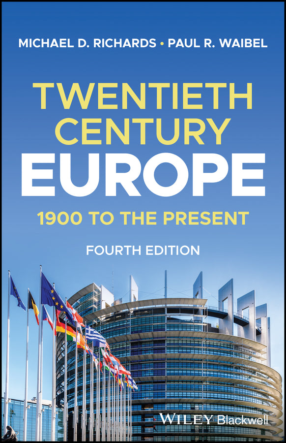Twentieth-Century Europe; 1900 to the Present (Paperback / softback) 9781119878735