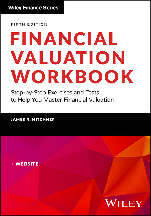 Financial Valuation Workbook; Step-by-Step Exercises and Tests to Help You Master Financial Valuation (Paperback / softback) 9781119880974