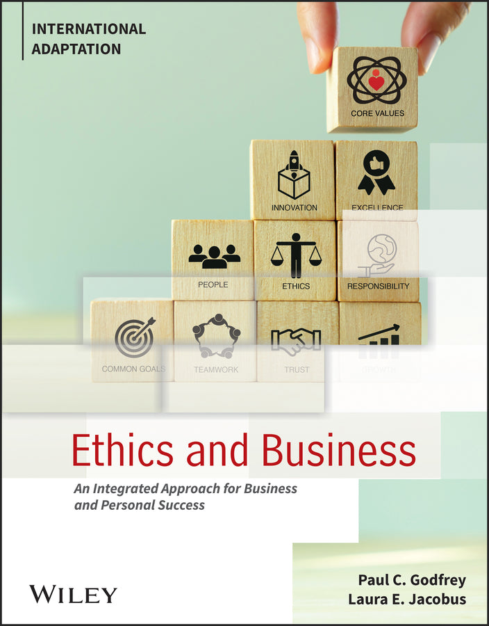 Ethics and Business; An Integrated Approach for Business and Personal Success, International Adaptation (Paperback / softback) 9781119889212