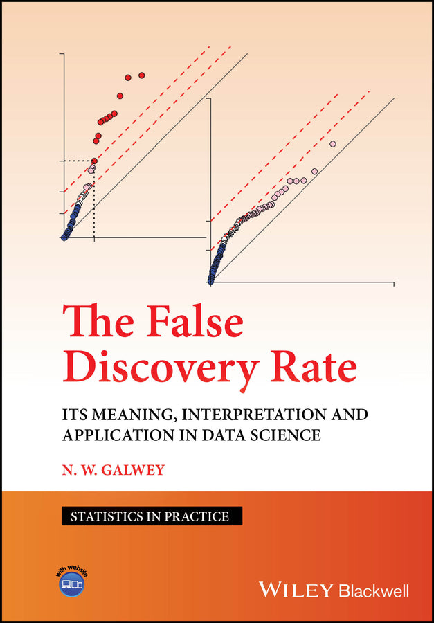 The False Discovery Rate; Its Meaning, Interpretation and Application in Data Science (Hardback) 9781119889779