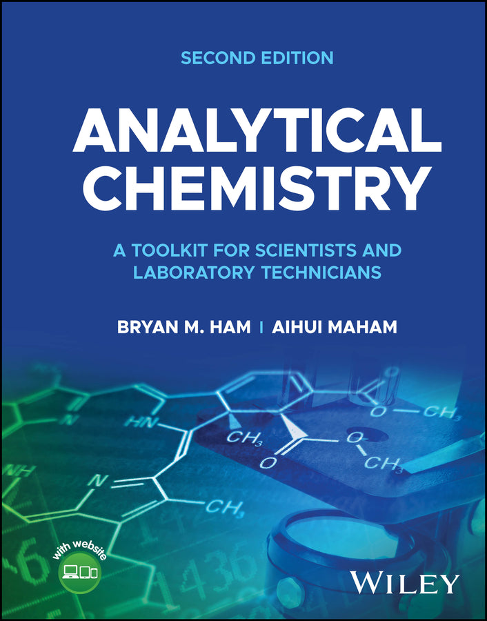 Analytical Chemistry; A Toolkit for Scientists and Laboratory Technicians (Hardback) 9781119894452