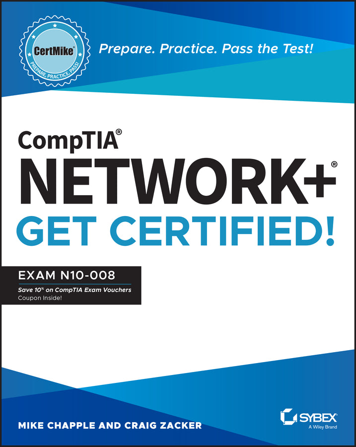 CompTIA Network+ CertMike: Prepare. Practice. Pass the Test! Get Certified!; Exam N10-008 (Paperback / softback) 9781119898153