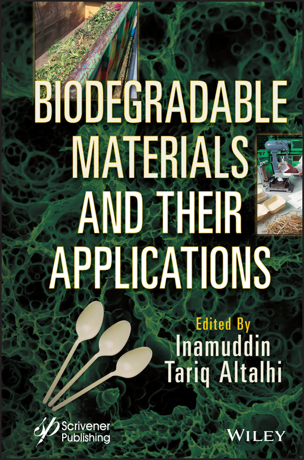 Biodegradable Materials and Their Applications (Hardback) 9781119904908