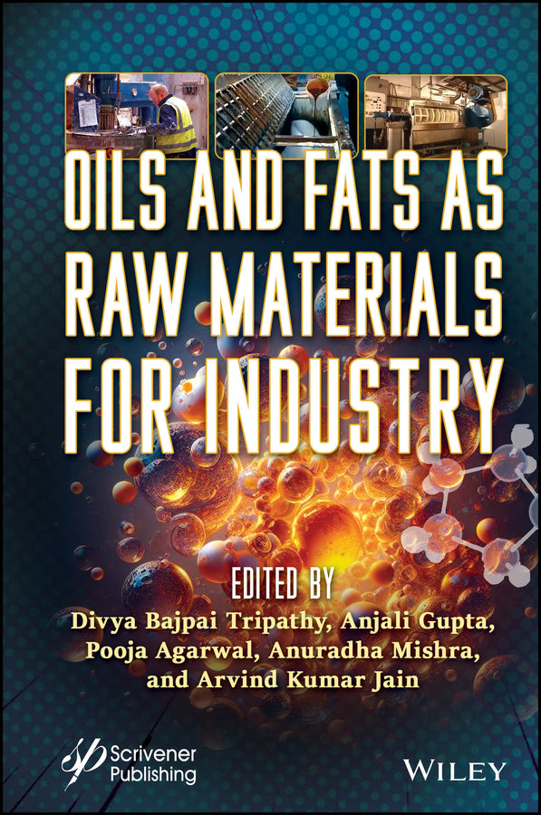 Oils and Fats as Raw Materials for Industry (Hardback) 9781119910411