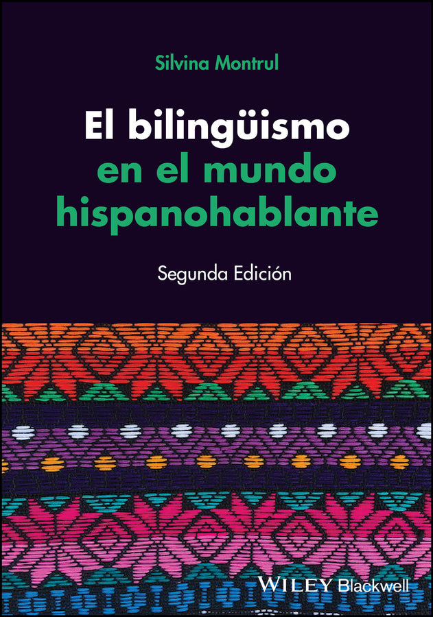El bilingüismo en el mundo hispanohablante (Paperback / softback) 9781119911777