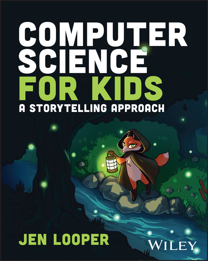 Computer Science for Kids; A Storytelling Approach (Paperback / softback) 9781119912514