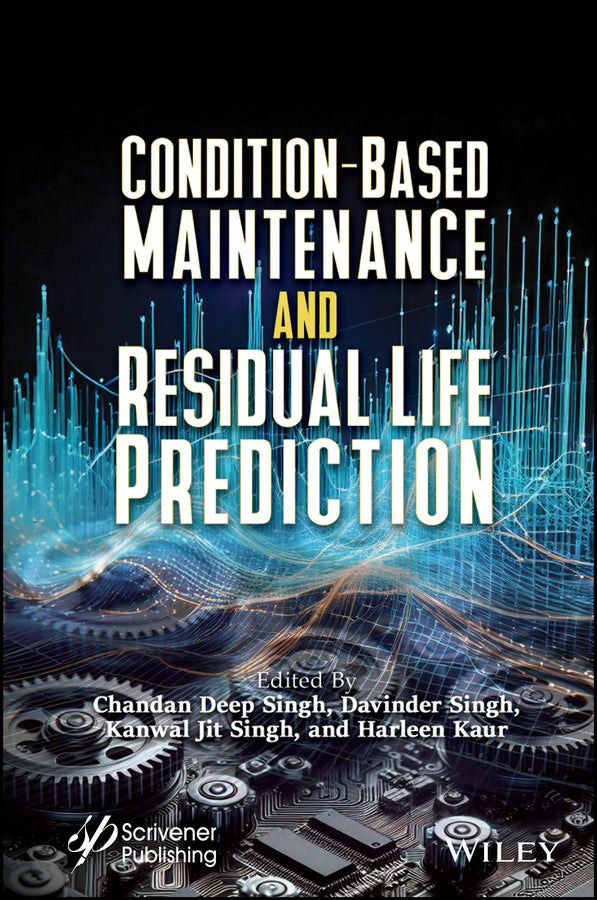 Condition-Based Maintenance and Residual Life Prediction (Hardback) 9781119933120