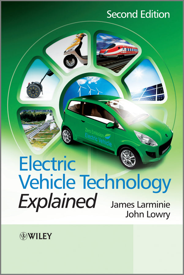 Electric Vehicle Technology Explained (Hardback) 9781119942733