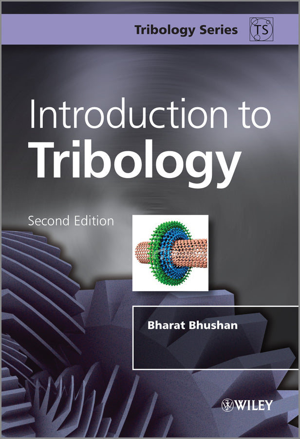 Introduction to Tribology (Hardback) 9781119944539