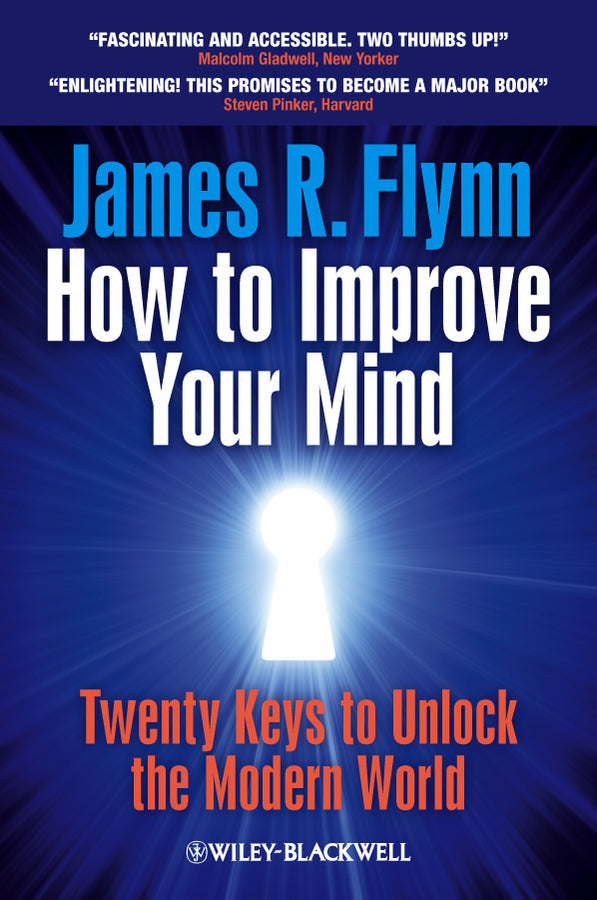 How To Improve Your Mind; 20 Keys to Unlock the Modern World (Paperback / softback) 9781119944768