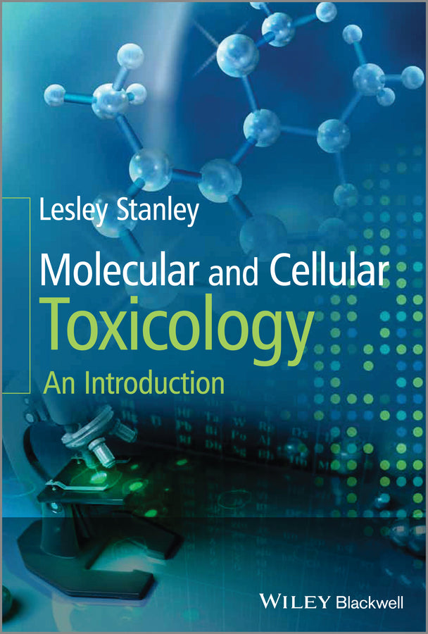 Molecular and Cellular Toxicology; An Introduction (Paperback / softback) 9781119952060