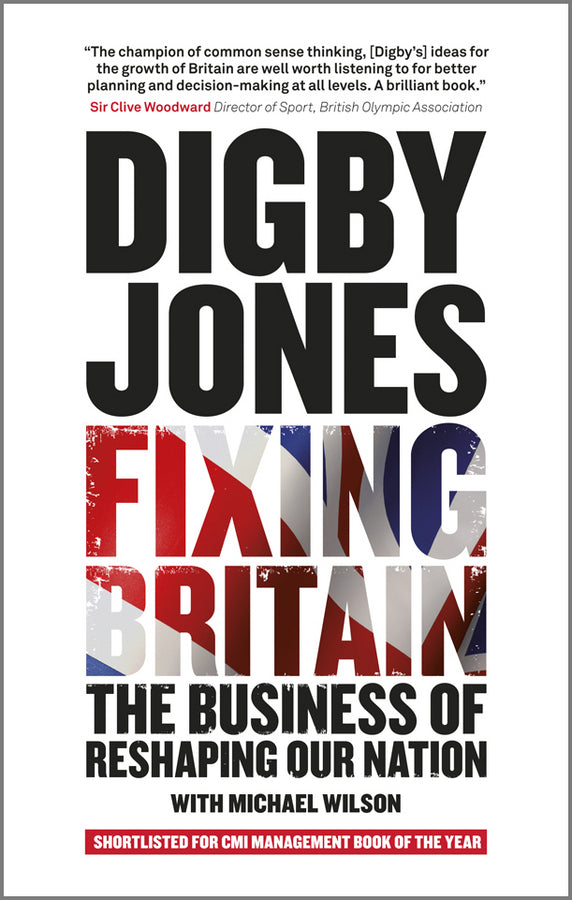 Fixing Britain; The Business of Reshaping Our Nation (Paperback / softback) 9781119963974