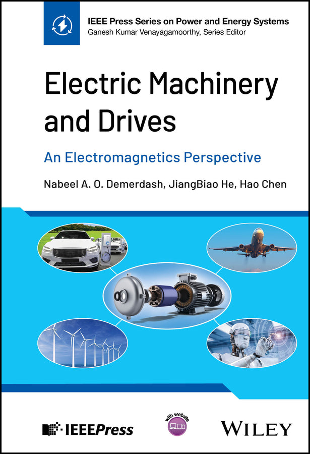 Electric Machinery and Drives; An Electromagnetics Perspective (Hardback) 9781119985723