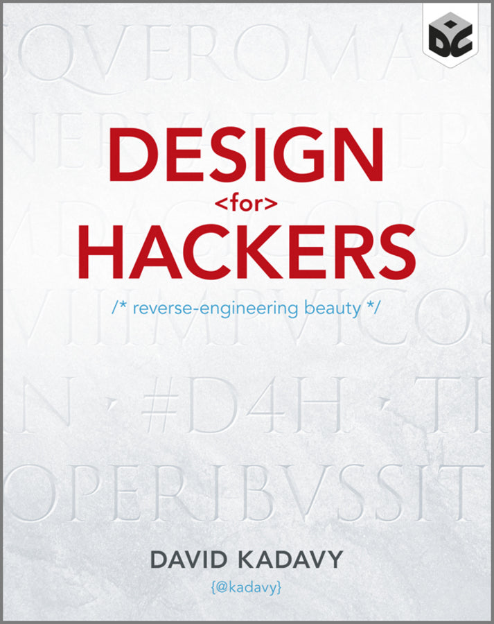 Design for Hackers; Reverse Engineering Beauty (Paperback / softback) 9781119998952