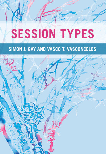 Session Types (Hardback) 9781316518274