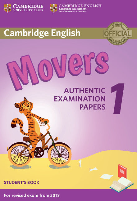 Cambridge English Movers 1 for Revised Exam from 2018 Student's Book; Authentic Examination Papers (Paperback / softback) 9781316635902