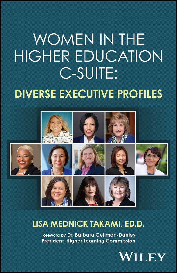 Women in the Higher Education C-Suite; Diverse Executive Profiles (Paperback / softback) 9781394150236