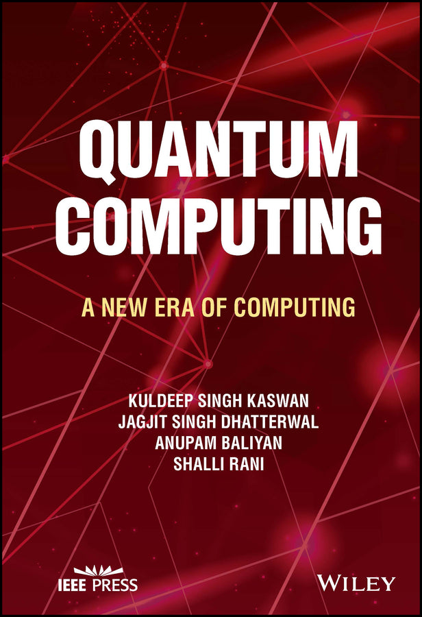 Quantum Computing; A New Era of Computing (Hardback) 9781394157815