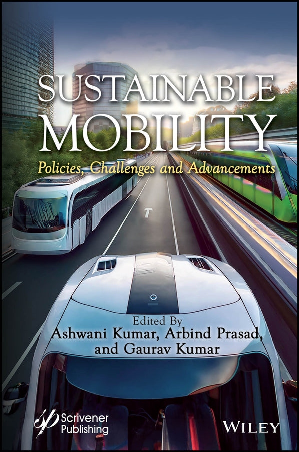Sustainable Mobility; Policies, Challenges and Advancements (Hardback) 9781394166145