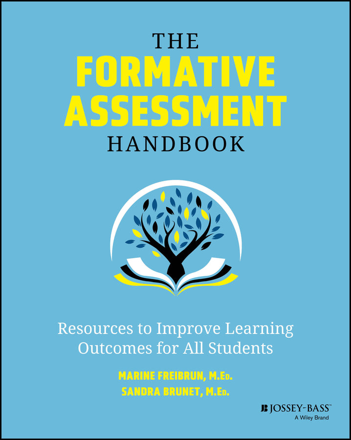 The Formative Assessment Handbook; Resources to Improve Learning Outcomes for All Students (Paperback / softback) 9781394170739