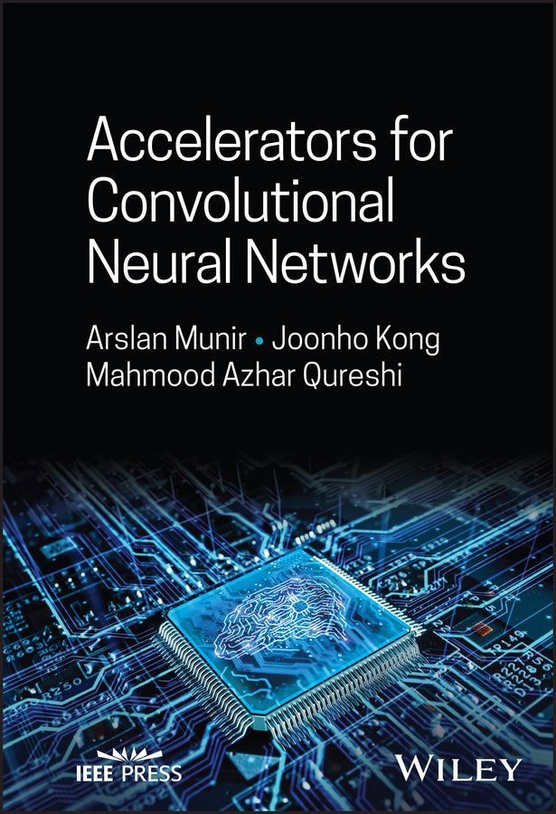 Accelerators for Convolutional Neural Networks (Hardback) 9781394171880